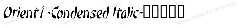 Orient1-Condensed Italic字体转换